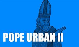 Image result for Pope Urban 2