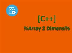 Image result for Contoh Array 2 Dimensi