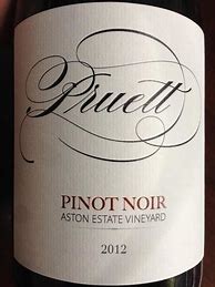 Image result for Pruett Pinot Noir Aston Estate