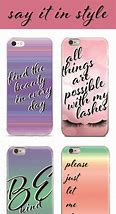 Image result for Cell Phone Case Quotes