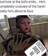 Image result for Uno Memes Clean