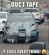 Image result for Pics of Cars Duct Taped