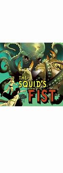 Image result for Some Young Punks The Squid's Fist