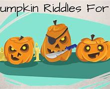 Image result for Pumpkin Riddles