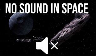 Image result for No Sound in Space Meme