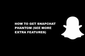 Image result for Snapchat Phantom
