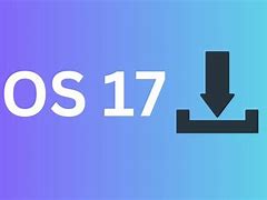 Image result for Install iOS 17 Update