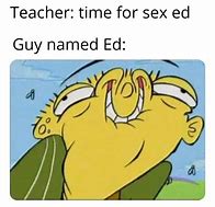 Image result for Ed Memes