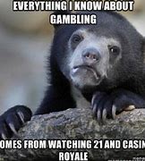 Image result for Meme Gambling Man