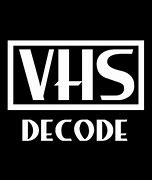 Image result for VHS Decoder