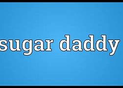 Image result for Being a Sugar Daddy