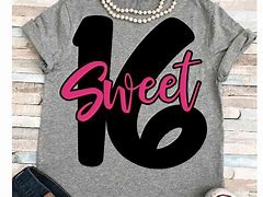 Image result for Sweet 16 in Paris T-Shirt Designs SVG
