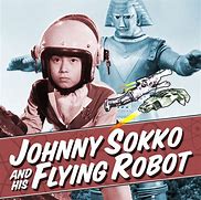 Image result for Johnny Sokko Giant Robot