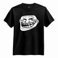 Image result for Trollface Shirt Offenisve