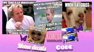 Image result for Meme Decal Code