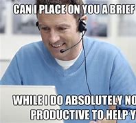 Image result for Customer Service Hold Time Funny Meme