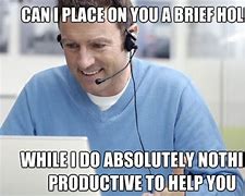 Image result for Answer Your Phone Work Memes