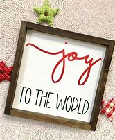 Image result for Joy to the World Sign