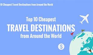 Image result for Cheap Places to Travel
