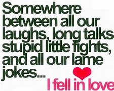 Image result for Funny True Love Quotes