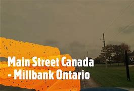Image result for Millbank Ontario