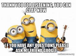 Image result for Thanks for the Question Meme