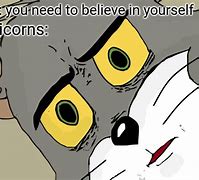 Image result for Meme Unicorn Believe in Yourself