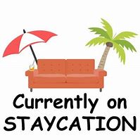 Image result for Staycation Funny
