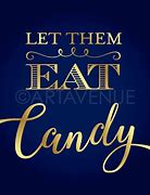 Image result for Do Not Eat Candy Sign