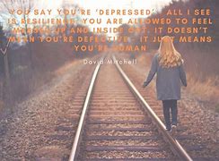 Image result for Overcome Depression Quotes