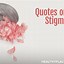 Image result for Mental Illness Stigma Quotes