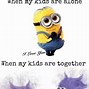 Image result for Minons Funny Quotes