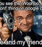 Image result for Why It No Work Meme