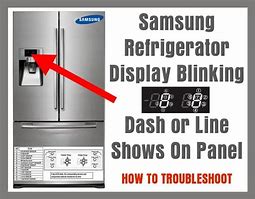 Image result for Samsung Refrigerator Blinking Display