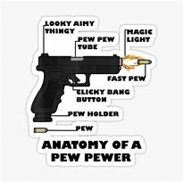 Image result for Funny Pew Pew Sayings