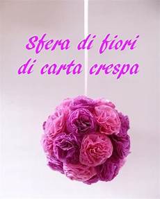 come creare fiori di carta crespa creare con la carta papercraft creare meravigliose come creare fiori di carta crespa creare con la carta papercraft creare meravigliose