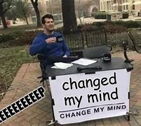 Image result for Change My Mind Meme Stock Market