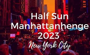 Image result for Half Sun Manhattanhenge