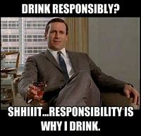 Image result for Funny Alcoholic Memes