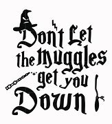 Image result for Harry Potter Muggle Quotes
