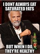 Image result for Fat Is Healthy Meme