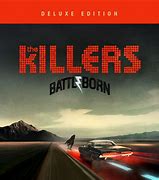 Bildergebnis für The Killers Battle Born (Deluxe Edition)