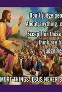 Image result for Meme Judging the Sin Jot the Person