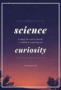Image result for Quotes About Science Students