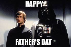 Image result for Star Wars Father Meme