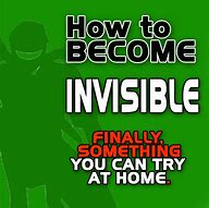 Image result for How to Become Invisible as a Pero