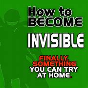 Image result for Turn Invisible