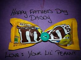 Image result for Happy Father's Day From Your Little Peanut M M