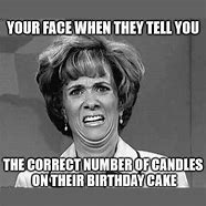 Image result for Old Lady Birthday Meme