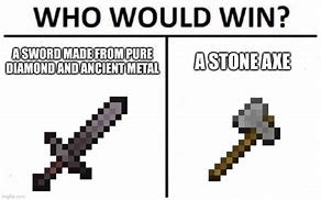 Image result for Minecraft Stone Sword Meme